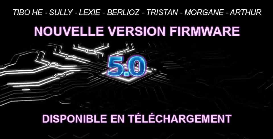 Nouvelle version du firmware 5.0 disponible en téléchargement